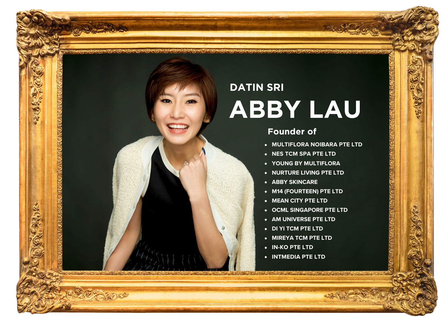 About Our Founder Datin Sri Abby Lau